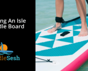 Buying an Isle paddleboard
