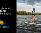 Fiberglass Vs Inflatable Paddleboard
